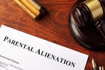 gavel and paper that says parental alienation